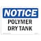 Signmission OSHA Notice, 5" Height, Polymer Day Tank Sign, 7" X 5", Landscape OS-NS-D-57-L-17663 - alternate 1